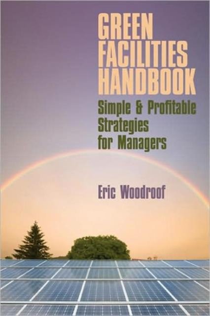 Green Facilities Handbook