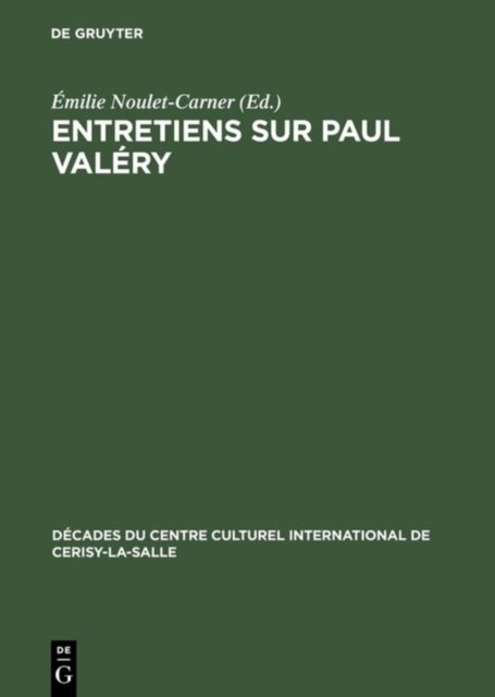 Entretiens Sur Paul Valéry
