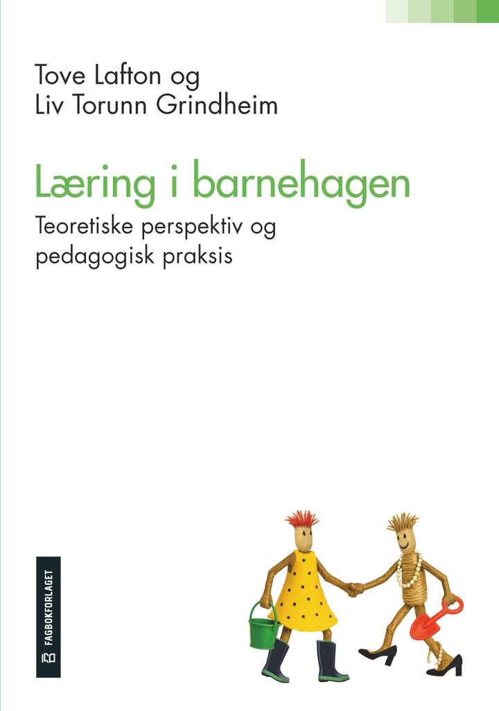 Læring i barnehagen - teoretiske perspektiv og pedagogisk praksis