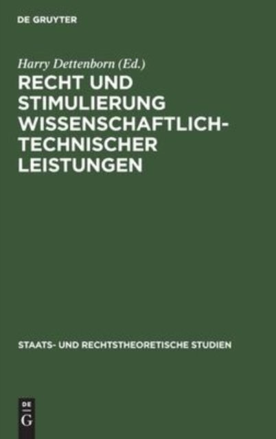 Recht Und Stimulierung Wissenschaftlich-Technischer Leistungen