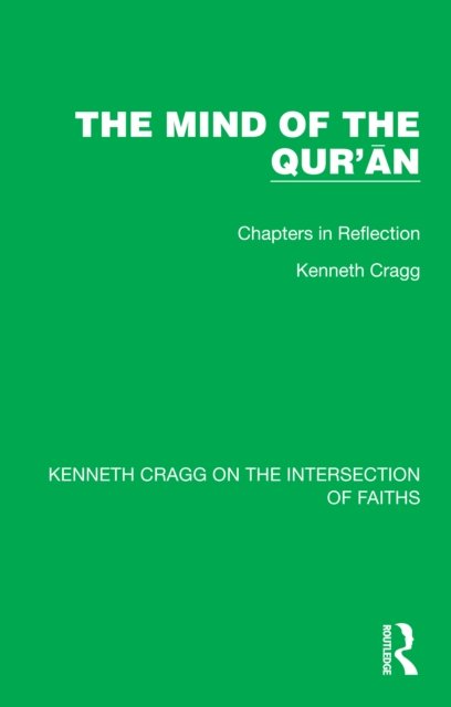 The Mind of the Qur''an