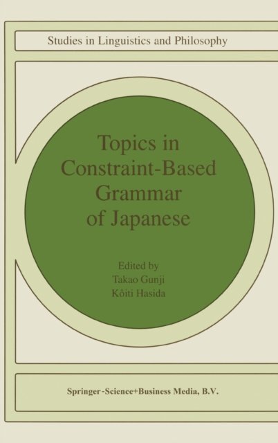 Topics in Constraint-Based Grammar of Japanese