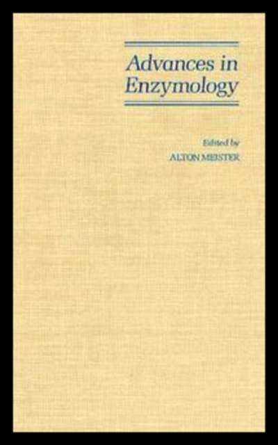 Advances in Enzymology and Related Areas of Molecular Biology V67