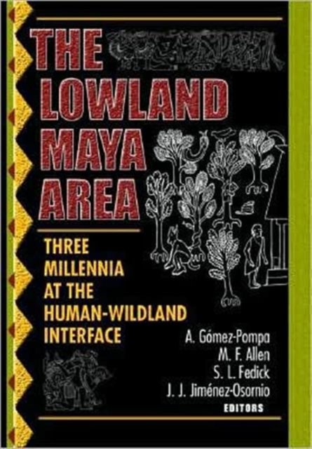 The Lowland Maya Area