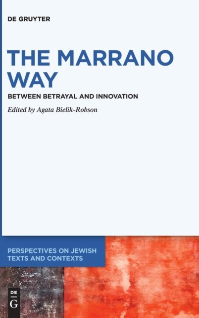 The Marrano Way