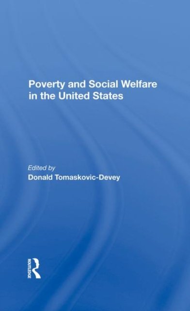Poverty And Social Welfare In The United States