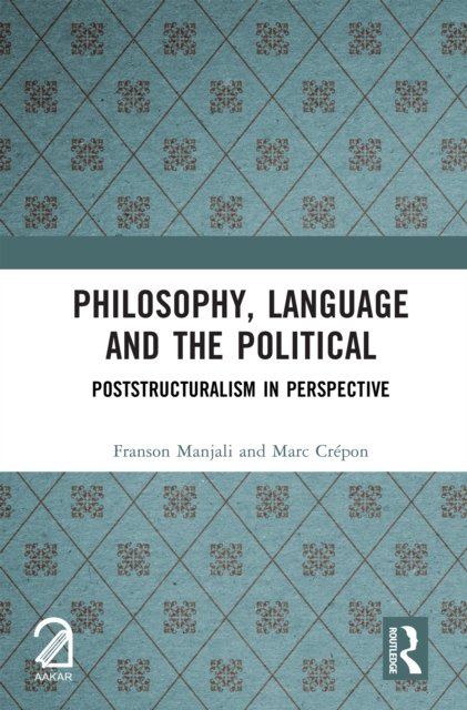 Philosophy, Language and the Political