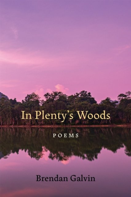 In Plenty''s Woods