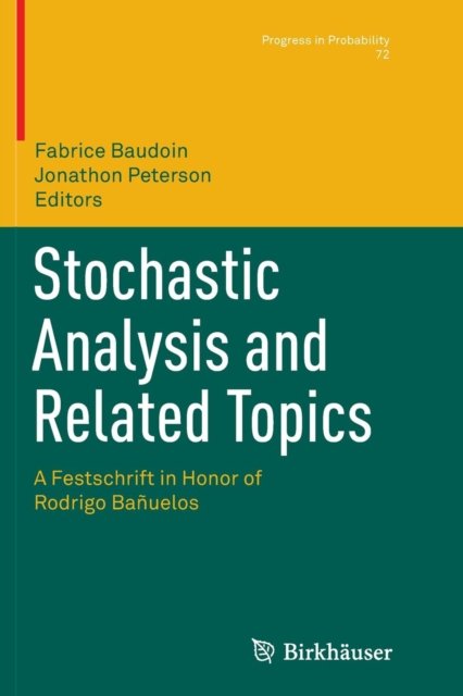 Stochastic Analysis and Related Topics