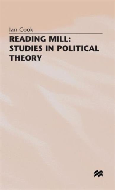 Reading Mill: Studies in Political Theory