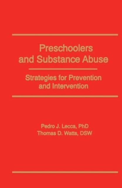 Preschoolers and Substance Abuse