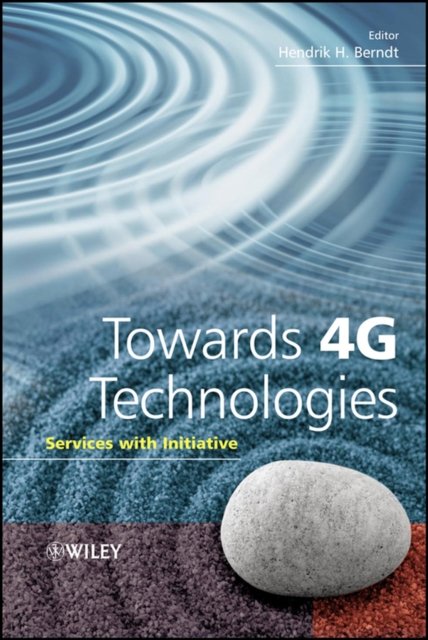 Towards 4G Technologies – Services with Initiative