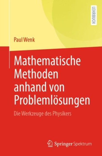 Mathematische Methoden anhand von Problemlosungen