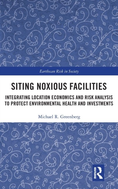 Siting Noxious Facilities
