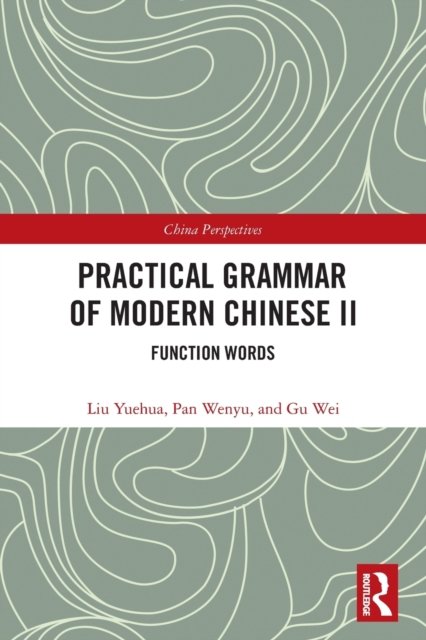 Practical Grammar of Modern Chinese