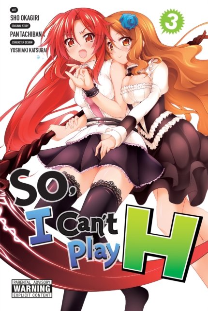 So, I Can''t Play H, Vol. 3