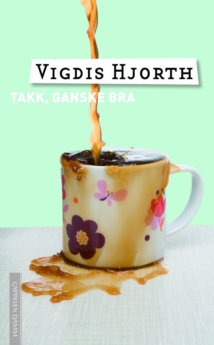 Takk, ganske bra - en norsk roman i tre deler