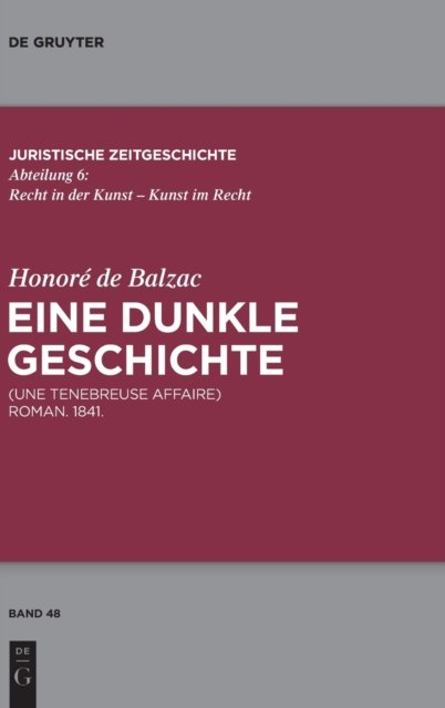 Honore de Balzac, Eine dunkle Geschichte