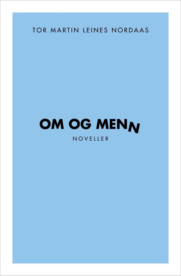 Om og menn - noveller