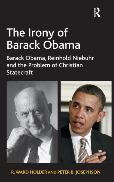 The Irony of Barack Obama