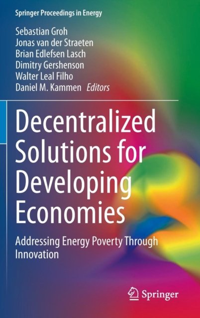 Decentralized Solutions for Developing Economies