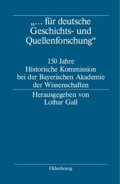 "... fur deutsche Geschichts- und Quellenforschung"