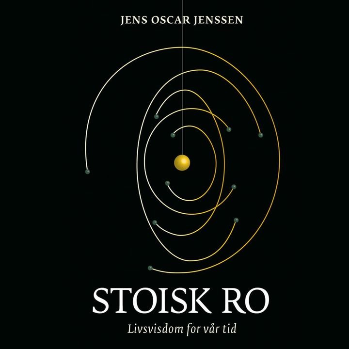 Stoisk ro - livsvisdom for vår tid