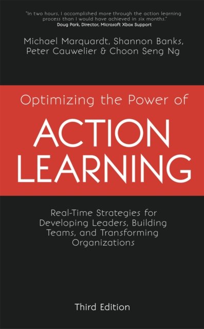 Optimizing the Power of Action Learning, 3rd Edition