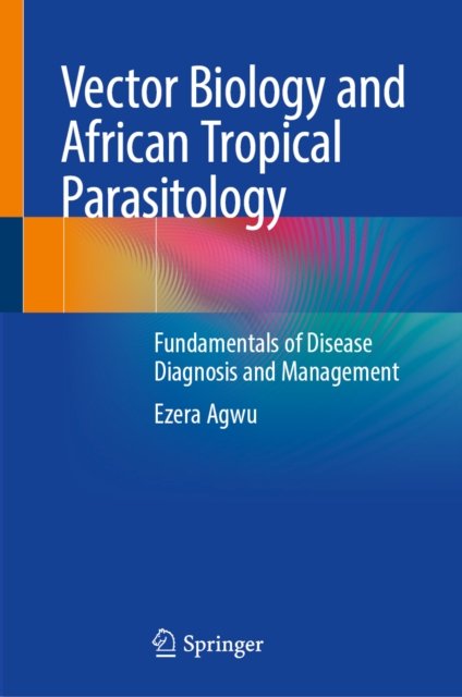 Vector Biology and African Tropical Parasitology