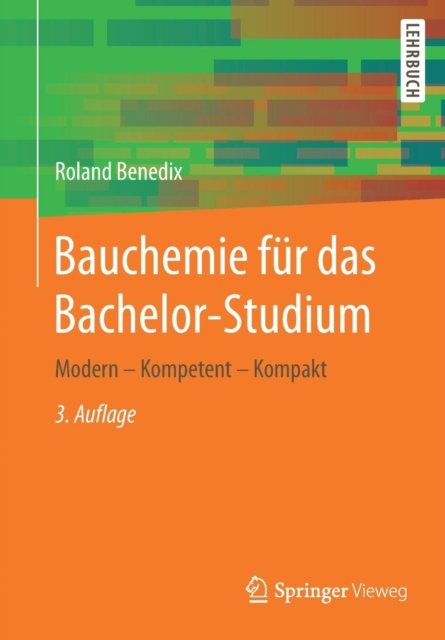 Bauchemie fur das Bachelor-Studium