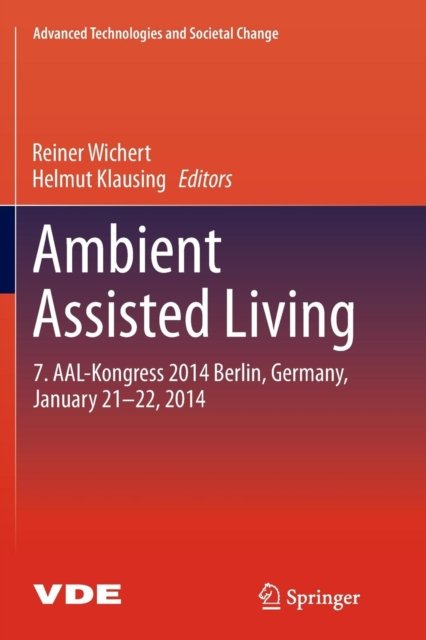 Ambient Assisted Living