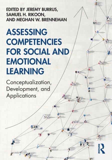 Assessing Competencies for Social and Emotional Learning