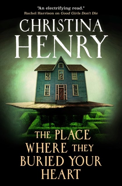The Place Where They Buried Your Heart