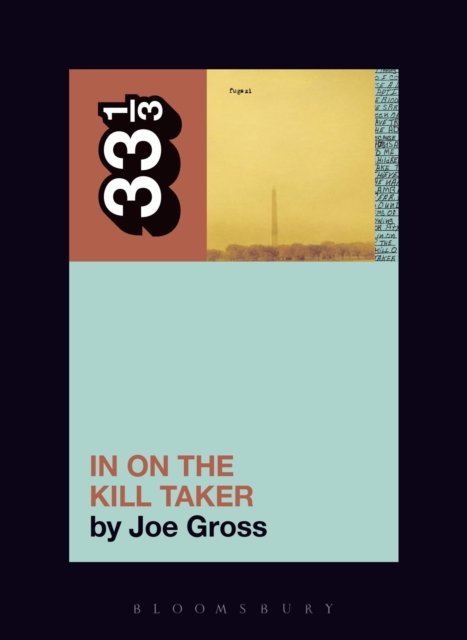 Fugazi''s In on the Kill Taker