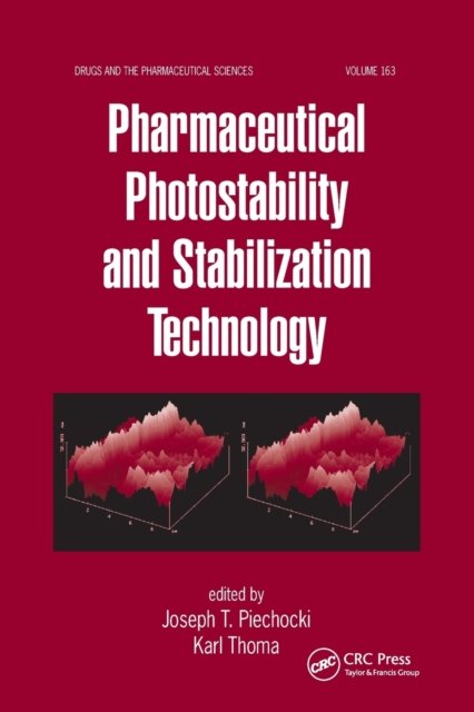 Pharmaceutical Photostability and Stabilization Technology
