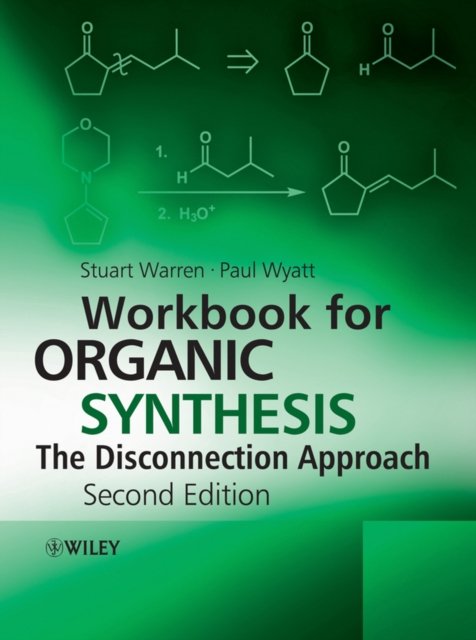 Workbook for Organic Synthesis 2e
