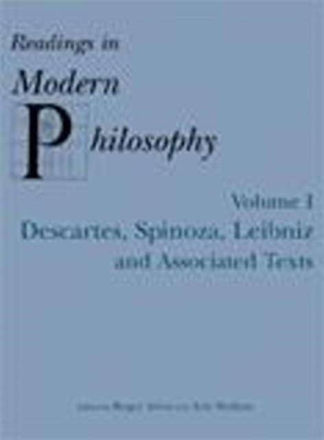 Readings In Modern Philosophy, Volume 1