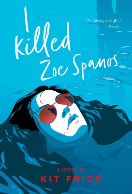 A I Killed Zoe Spanos
