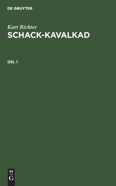 Schack-kavalkad. Del 1