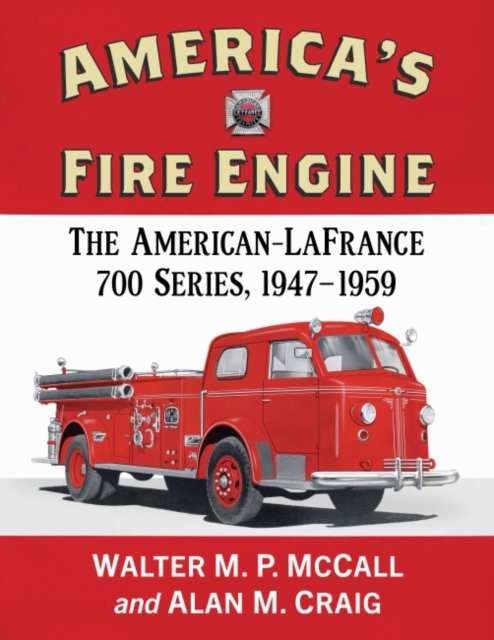 America''s Fire Engine
