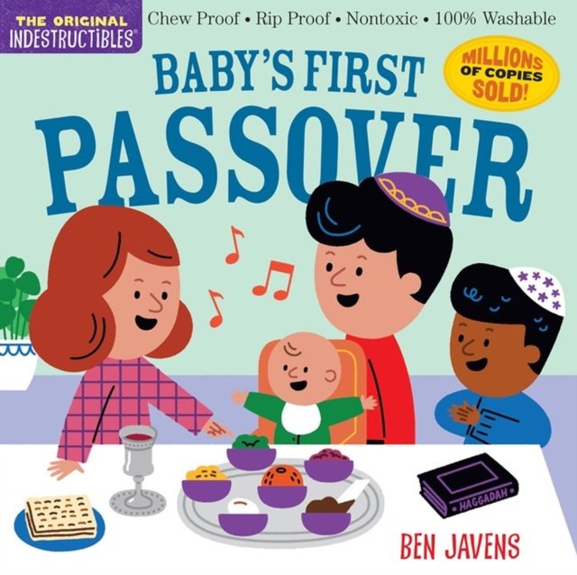 Indestructibles (The Original): Baby’s First Passover