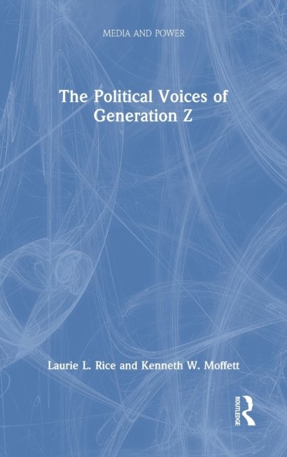 The Political Voices of Generation Z