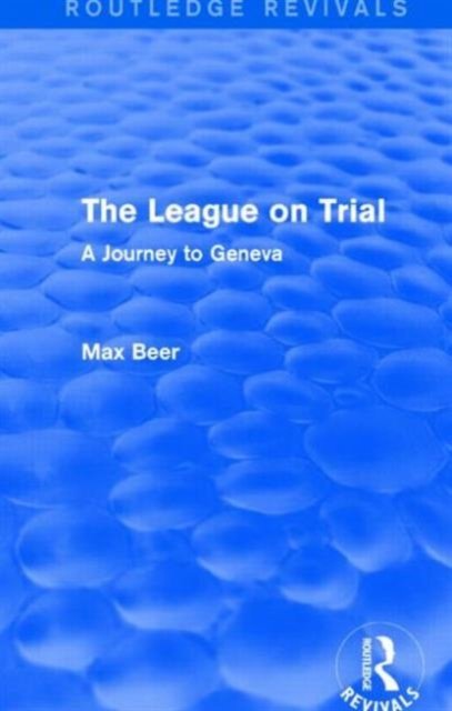 The League on Trial (Routledge Revivals)