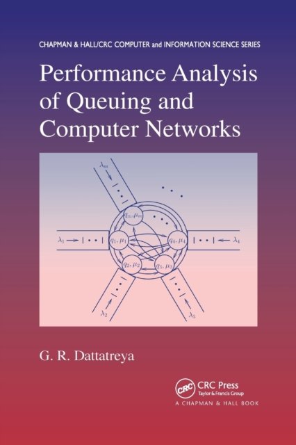 Performance Analysis of Queuing and Computer Networks