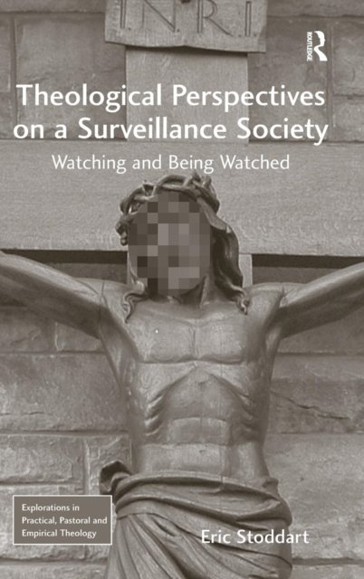 Theological Perspectives on a Surveillance Society