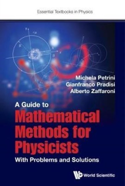 GUIDE TO MATH METH FOR PHYS-PROB & SOLNS | Alberto Zaffaroni | ARK.no