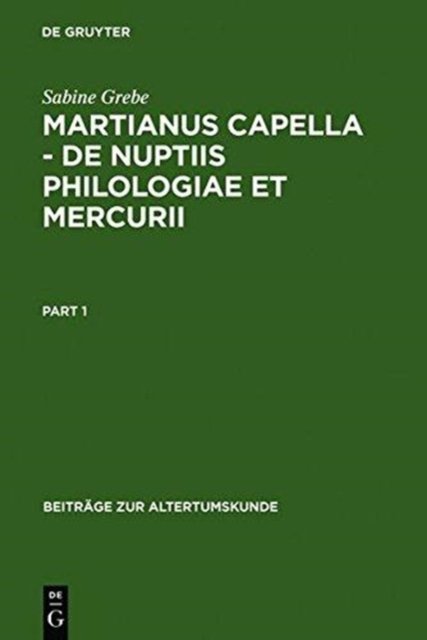 Martianus Capella - de Nuptiis Philologiae Et Mercurii