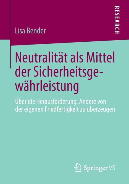 Neutralitat als Mittel der Sicherheitsgewahrleistung