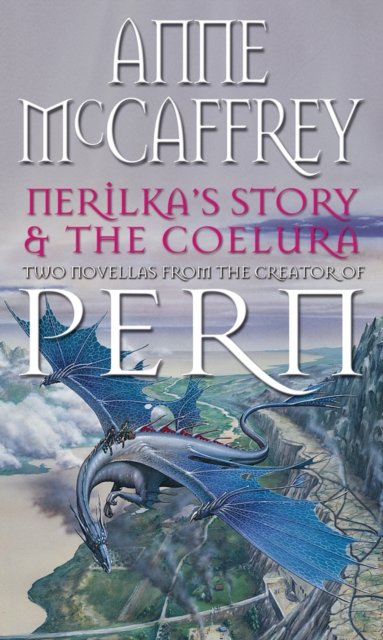 Nerilka''s Story & The Coelura