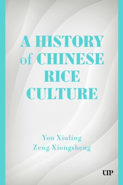 A History of Chinese Rice Culture